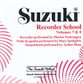 SUZUKI RECORDER SCHOOL #7 AND #8 CD cover